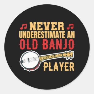 Never Underestimate An Old Banjo Player Classic Round Sticker
