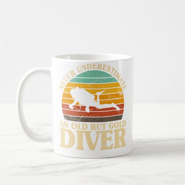 Never Underestimate An Old Diver Scuba Diving Dive Coffee Mug (Left)