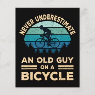 Never Underestimate An Old Guy On A Bicycle Funny