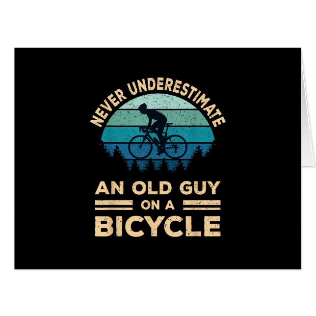 Never Underestimate An Old Guy On A Bicycle Funny  (Front Horizontal)