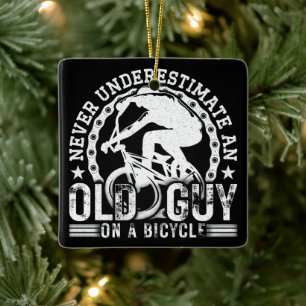 Never Underestimate An Old Guy On A Bicycle Funny Ceramic Ornament