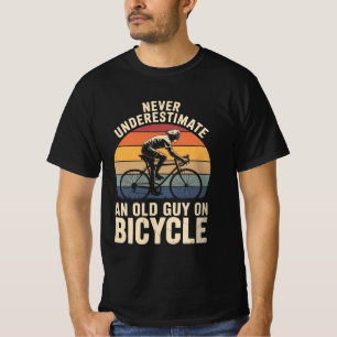 Never Underestimate An Old Guy On A Bicycle Funny T-Shirt