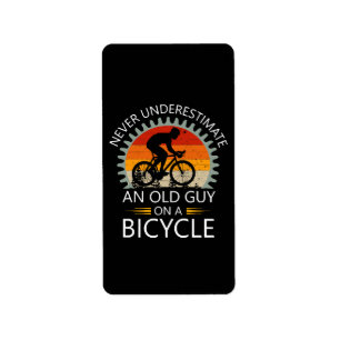 Never Underestimate An Old Guy On A Bicycle Label