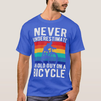 Never Underestimate An Old Guy On A Bicycle Vintag T-Shirt