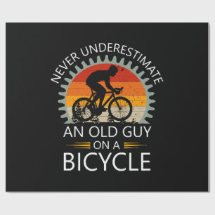  Never Underestimate An Old Guy On A Bicycle Wrapping Paper
