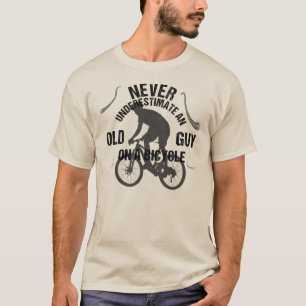 Never Underestimate An Old Guy On A Bike! T-Shirt