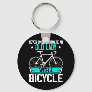 Never Underestimate An Old Lady With A Bicycle But Keychain