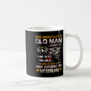Never Underestimate An Old Man 101st Airborne Vete Coffee Mug