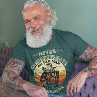 Never underestimate an Old Man - Accordion T-Shirt