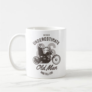 Never Underestimate an Old Man  Coffee Mug