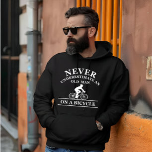 never underestimate an old man on a bicycle hoodie