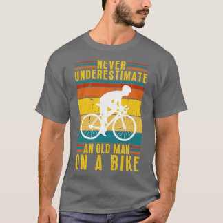 Never Underestimate an Old Man On a Bike 23 T-Shirt