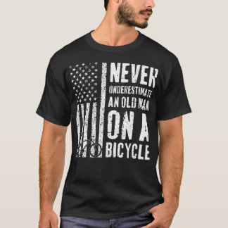 Never Underestimate An Old Man On A T-Shirt