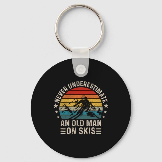 Never Underestimate An Old Man On Skis Funny Skiin Keychain (Front)
