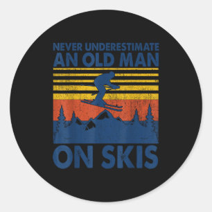 Never Underestimate An Old Man On Skis Funny Winte Classic Round Sticker