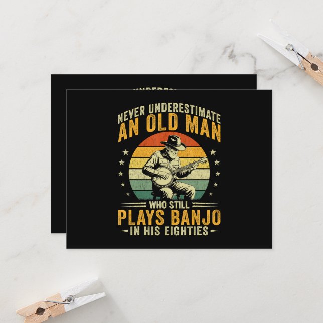 Never Underestimate An Old Man Plays Banjo Invitation (Front/Back In Situ)