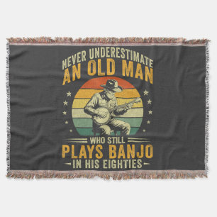 Never Underestimate An Old Man Plays Banjo Throw Blanket