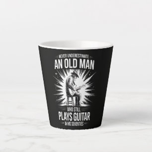 Never Underestimate an Old Man Plays Guitar Latte Mug