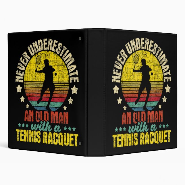 Never Underestimate An Old Man - Tennis Racket Spo Binder (Background)