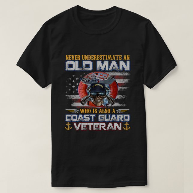 Never Underestimate An Old Man U.S Coast Guard Vet T-Shirt (Design Front)