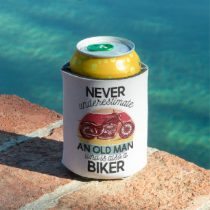Never underestimate an old man who is also a biker can cooler