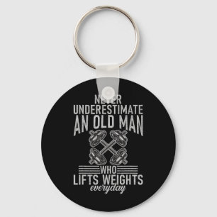 Never Underestimate An Old Man Who Lift Weights Bo Keychain