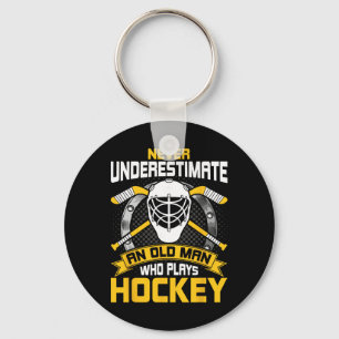 Never Underestimate An Old Man Who Play Hockey Keychain