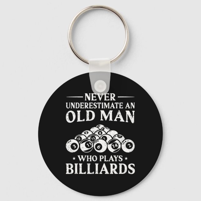 Never Underestimate An Old Man Who Plays Billiards Keychain (Front)