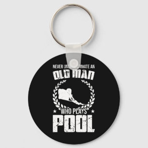 Never Underestimate An Old Man Who Plays Pool Bill Keychain