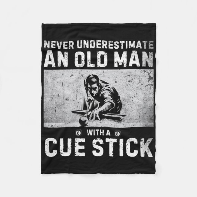 Never Underestimate An Old Man With A Cue Stick Bi Fleece Blanket (Front)