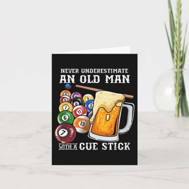Never Underestimate An Old Man With A Cue Stick I  Card (Front)