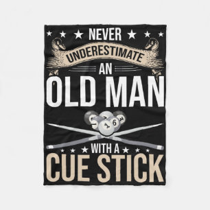 Never Underestimate An Old Man With A Cue Stick Po Fleece Blanket