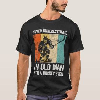 Never Underestimate An Old Man With A Hockey Stick T-Shirt