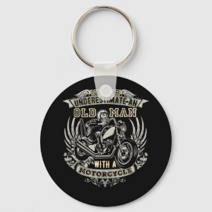 Never Underestimate An Old Man With A Motorcycle Keychain