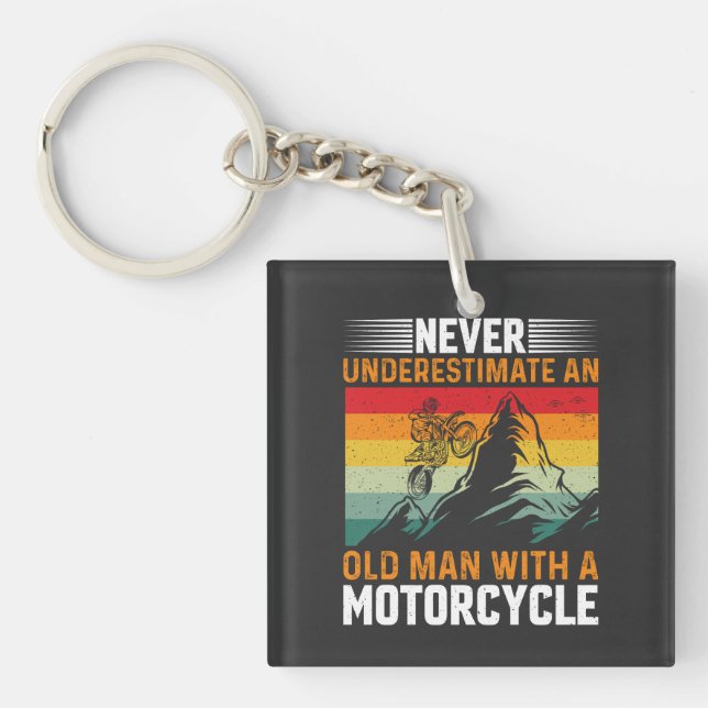 Never Underestimate An Old Man With A Motorcycle Keychain (Front)