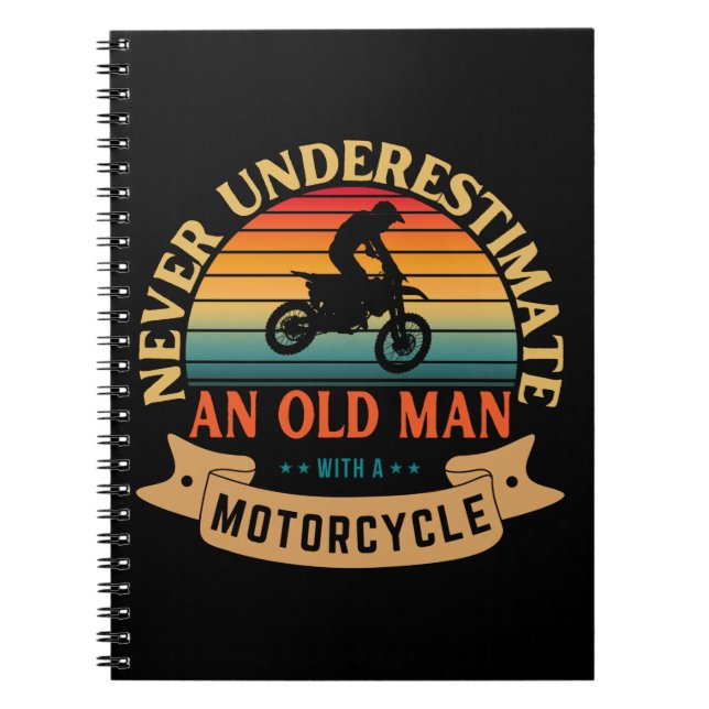 Never underestimate an old man with a motorcycle notebook (Front)