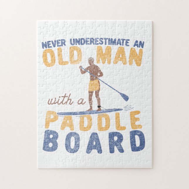 Never Underestimate An Old Man with a Paddle Board Jigsaw Puzzle (Vertical)