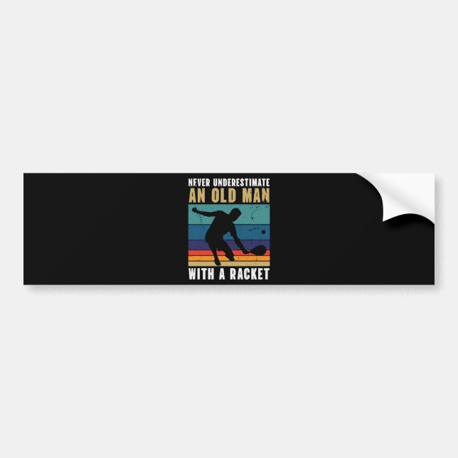 Never underestimate an old man with a pickleball  bumper sticker (Front)