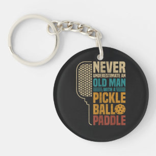 Never Underestimate an Old Man with A Pickleball Keychain