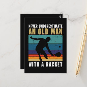Never underestimate an old man with a pickleball  postcard