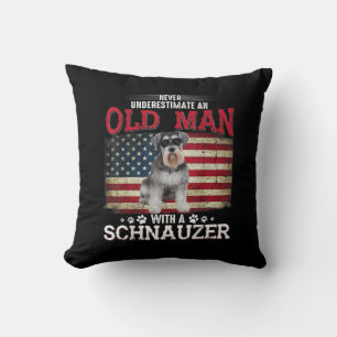 Never Underestimate An Old Man With A Schnauzer Throw Pillow