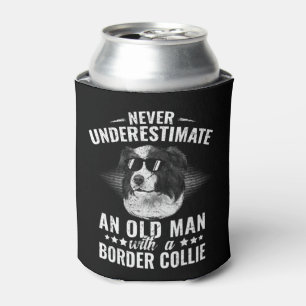 Never Underestimate An Old Man with Border Collie  Can Cooler