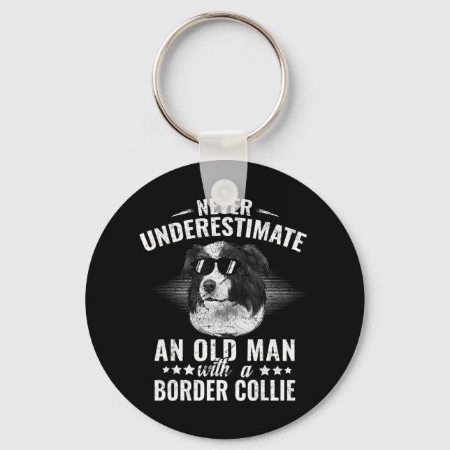 Never Underestimate An Old Man with Border Collie  Keychain (Front)