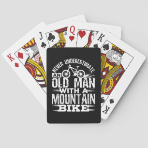 Never Underestimate an Old Man with Mountain Bike Playing Cards