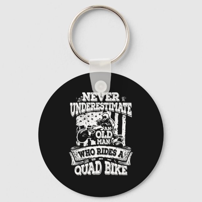 Never Underestimate An Old Man With Quad Bike Gift Keychain (Front)