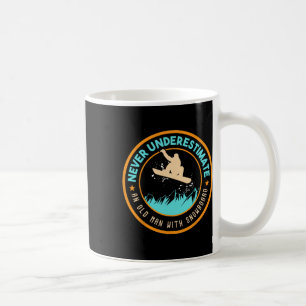 Never Underestimate An Old Man With Snowboard Snow Coffee Mug