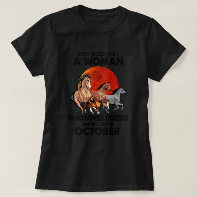 Never Underestimate An Old Woman Who Loves Horses  T-Shirt (Design Front)