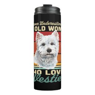 Never Underestimate An Old Woman Who Loves Westies Thermal Tumbler