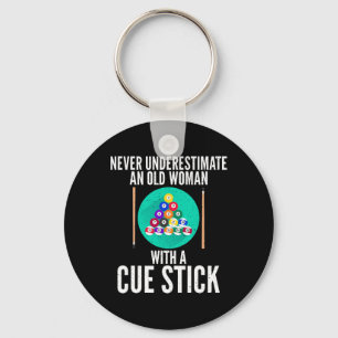Never Underestimate An Old Woman With A Cue Stick Keychain
