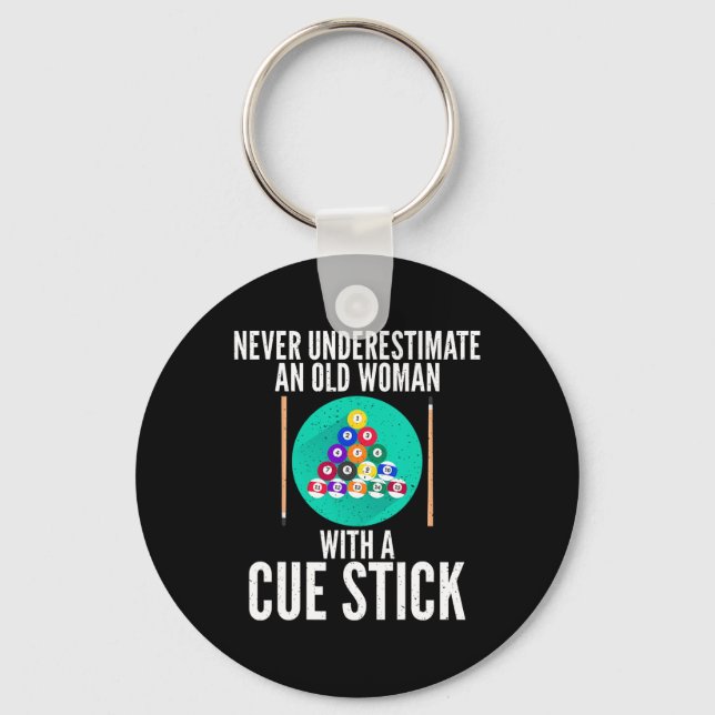 Never Underestimate An Old Woman With A Cue Stick  Keychain (Front)